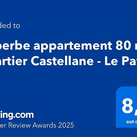 Suberbe Appartement 80 M2 Quartier Castellane - Le Patio - Marseille Eksteriør billede